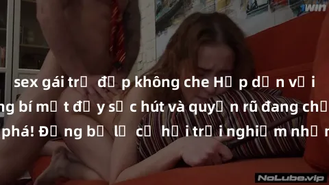 sex gái trẻ đẹp không che Hấp dẫn với sex Mỹ đen: Những bí mật đầy sức hút và quyến rũ đang chờ đợi bạn khám phá! Đừng bỏ lỡ cơ hội trải nghiệm những khoảnh khắc mãnh liệt và đam mê!