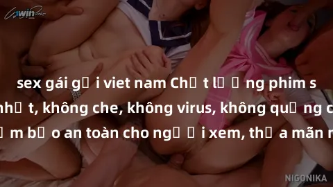 sex gái gọi viet nam Chất lượng phim sex cập nhật mới nhất, không che, không virus, không quảng cáo, đảm bảo an toàn cho người xem, thỏa mãn nhu cầu tình dục của bạn.